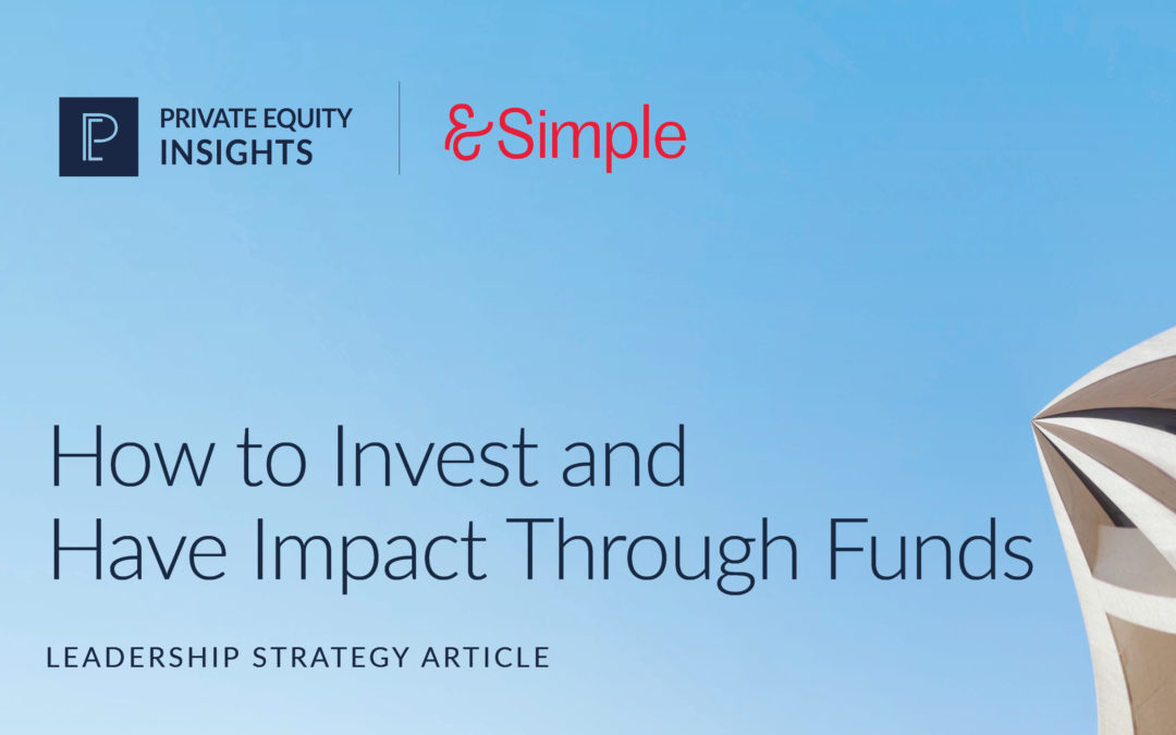 How to Invest and Have Impact Through Funds